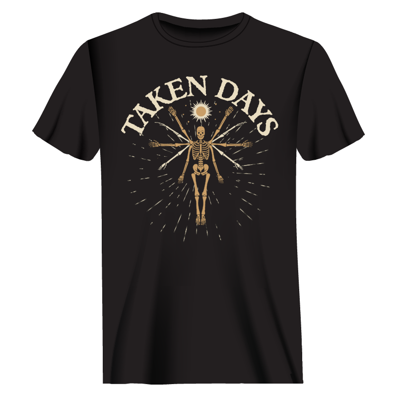 Taken Days T-shirt